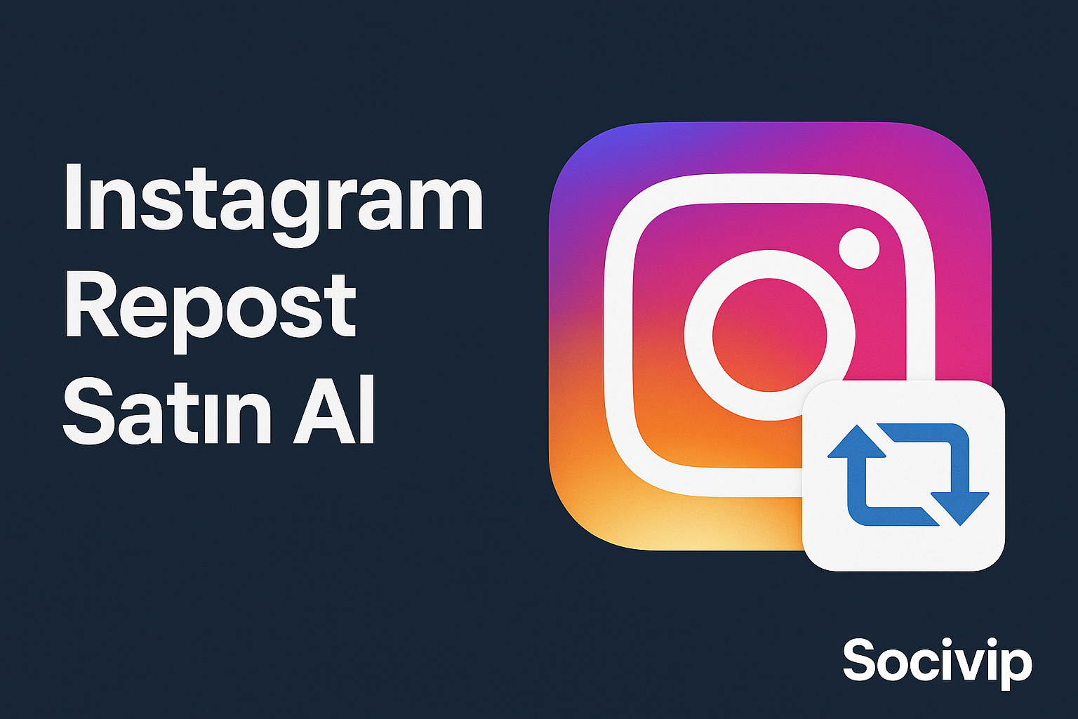 Instagram Repost Satın Al